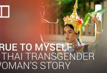 True To Myself: A Thai Transgender Woman’s Story